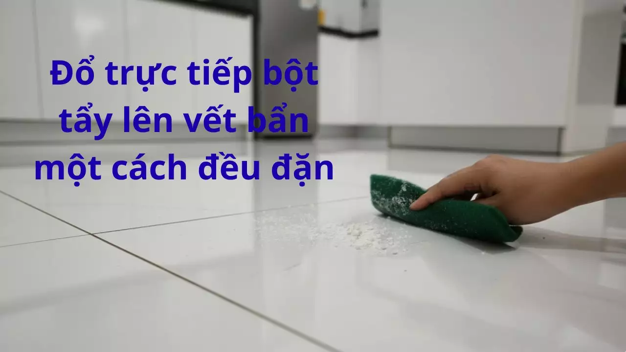 Bột Tẩy Vết Xước Gạch Thần Thánh Jibaoju: Giải Pháp Làm Sạch Siêu Hiệu Quả