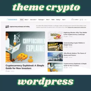 Theme Blog Crypto: Tích hợp 300 sàn giao dịch